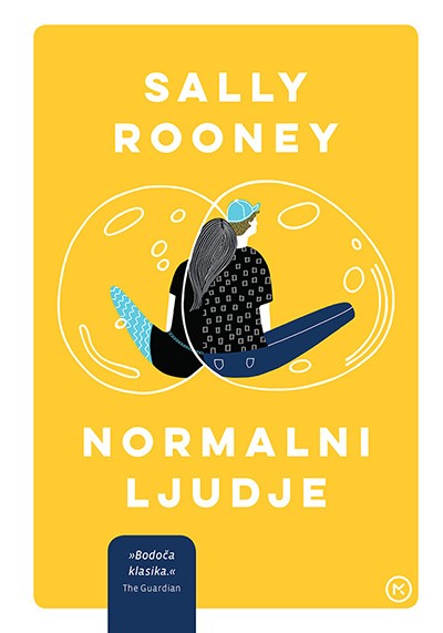 Normlani ljudje, Sally Rooney Intimna pripoved o Marianne in Connellu, ki skozi leta krmarita med družbenimi pritiski, osebnimi krizami in …