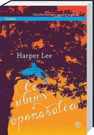 Če ubiješ oponašalca, Lee Harper Če ubiješ oponašalca je prvenec Lee Harper iz leta 1960. Zanj je leta 1961 prejela …