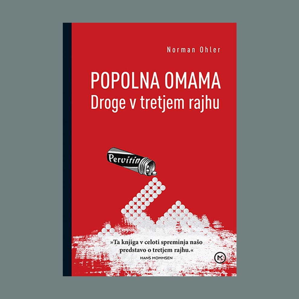 POPOLNA OMAMA: droge v tretjem rajhu, Norman OhlerNorman Ohler, novinar in pisatelj, je za Popolno omamo pet let raziskoval v …